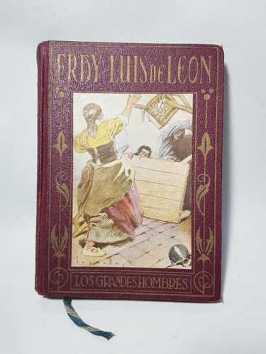 Antiguo Libro Fray Luis De León Baeza 2° Ed 1927 Mag 58460