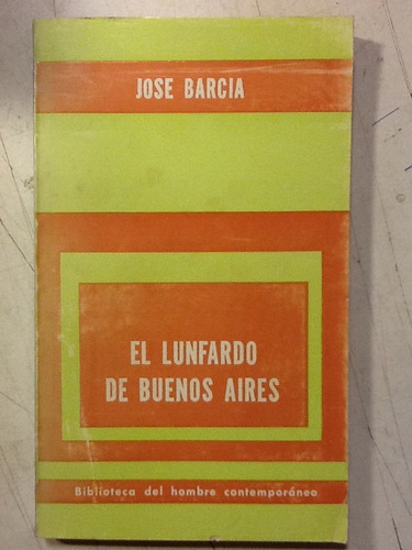 J. Barcia. El Lunfaro De Buenos Aires