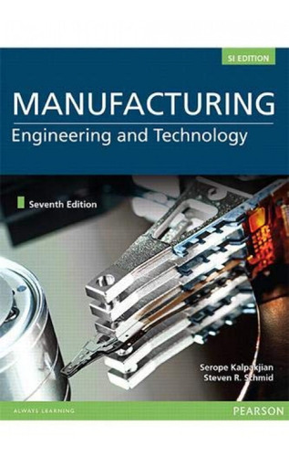 7th. Ed. Manufacturing And Technology