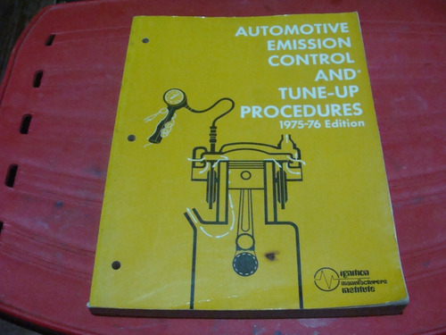 Automotive Emission Control And Tune-up Procedures 1976-76 