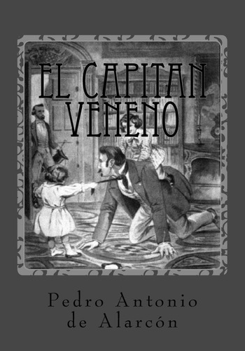 Libro: El Capitan Veneno (spanish Edition)