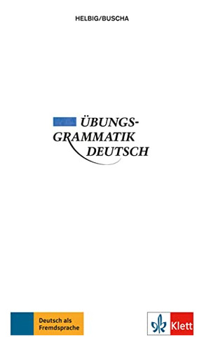 Ubungsgrammatik Deutsch - B1-c2 - Helbig Gerhard