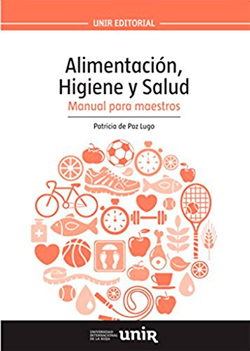 Libro Alimentación Higiene Y Salud De Patricia De Paz Lugo E