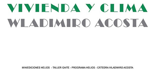 Vivienda Y Clima - Wladimiro Acosta