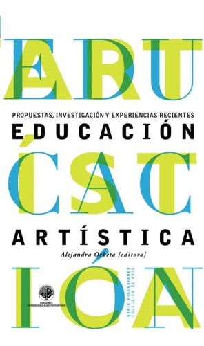 Libro: Educación Artística: Propuestas Y Experiencias Recien
