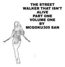 Libro The Street Walker That Isn't Alive Part One Volume ...