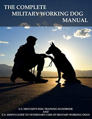 The Complete Military Working Dog Manual, De Defense, Department Of. Editorial Prepper Press, Tapa Blanda En Inglés