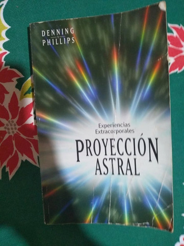 Libro Proyeccion Astral  De Denning Phillips