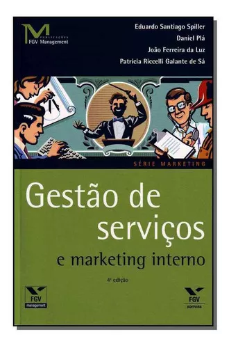 GestãO De ServiçOs E Marketing Interno Fgv