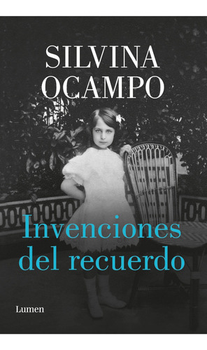 Invenciones Del Recuerdo - Ocampo Silvina