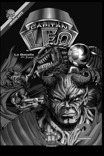 Comic Capitan Leo-capitulo 2-version Blanco Y Negro: Incluye