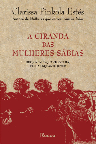 Livro A Ciranda Das Mulheres Sábias