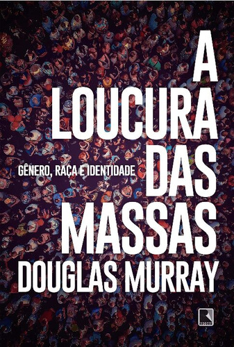Libro Loucura Das Massas A De Murray Douglas Record