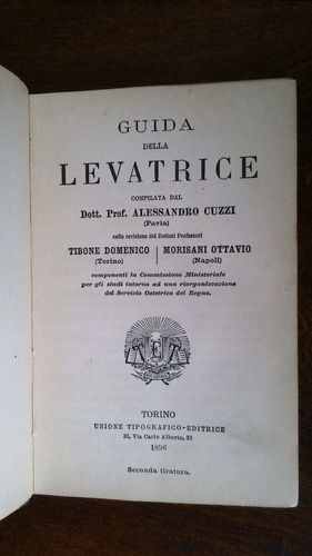 Guida Della Levatrice - Compilata Dal Cuzzi 1896
