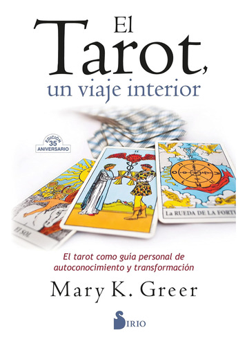 Libro: El Tarot, Un Viaje Interior (spanish Edition)