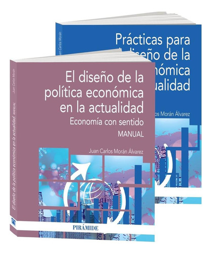 Libro: Pack-el Diseño De La Política Económica En La Actuali