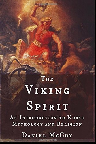 Book : The Viking Spirit: An Introduction To Norse Mythol...