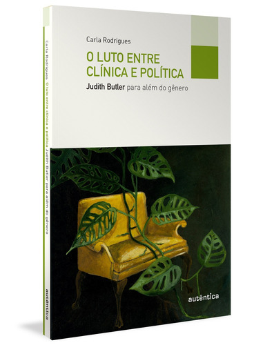 O luto entre clínica e política, de Rodrigues, Carla. Série Filô Autêntica Editora Ltda., capa mole em português, 2021