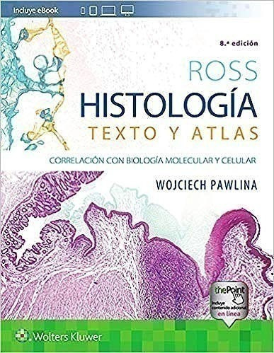 Ross. Histología: Texto Y Atlas Ed.8 - Pawlina, Wojciech (p