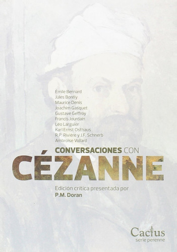 Conversaciones Con Cézanne. P. M. Doran
