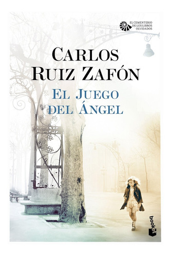 El Juego Del Angel Carlos Ruiz Zafon