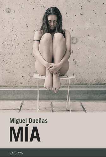 Mia - Miguel Dueñas