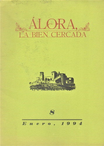 Álora, La Bien Cercada / Revista De Letras Nro. 8