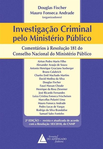 Livro Investigação Criminal Pelo Ministério Público, 2ª Edição, De Douglas Fischer, Mauro Fonseca Andrade, E Outros.. Livraria Do Advogado Editora, Edição 2 Em Português, 2019