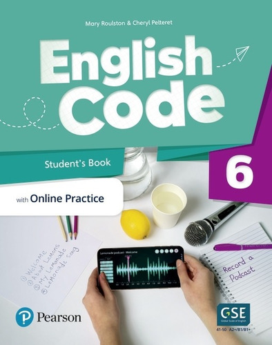 English Code 6 American - Student's Book + Online Practice Access Code Pack, De Roulston, Mary. Editorial Pearson, Tapa Blanda En Inglés Americano, 2020