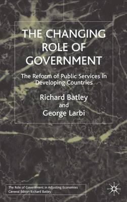 Libro The Changing Role Of Government - Richard Batley