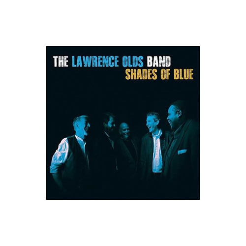 Lawrence Olds Band Shades Of Blue Usa Import Cd Nuevo