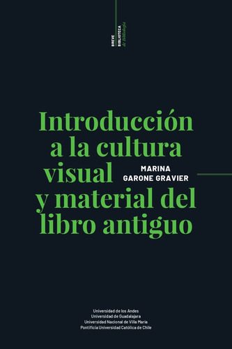 Introducción A La Cultura Visual Y Material Del Libro Antigu