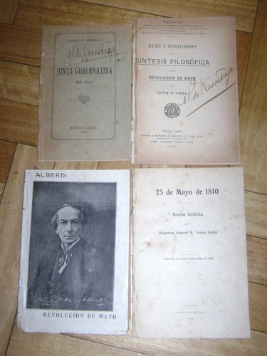 4 Antiguos Opúsculos Sobre La Revolución De Mayo&-.