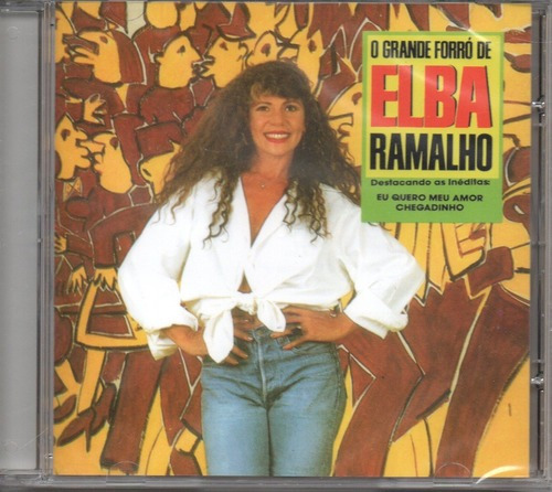 Cd Elba Ramalho - O Grande Forro De