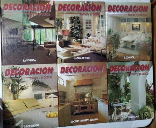 Decoracion Decoración Teoría Y Práctica - Colección 6 Tomos