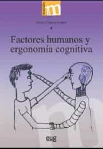 Factores Humanos Y Ergonomía Cognitiva- - *