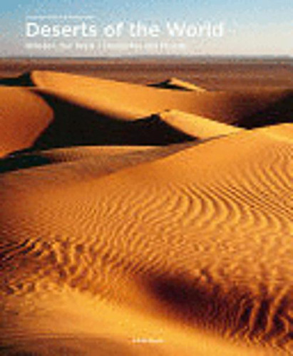 Libro Deserts Of The World. Desiertos Del Mundo