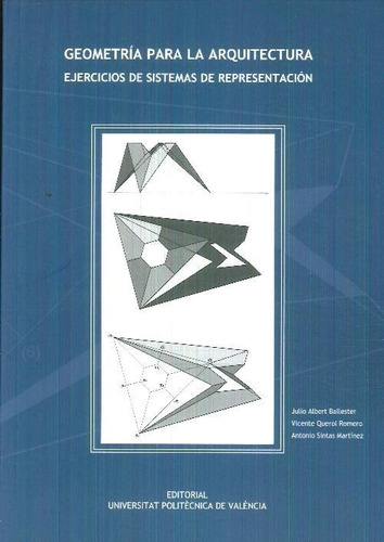 Libro Geometría Para La Arquitectura De Julio Albert Ballest