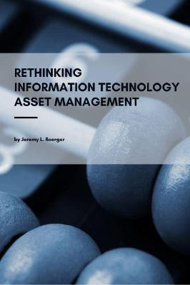 Libro Rethinking Information Technology Asset Management ...