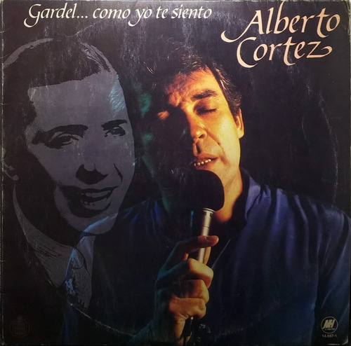 Vinilo Lp Alberto Cortez - Gardel... Como Yo Te Siento 1984 