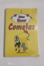 Comprar Cómo Hacer Cometas ..