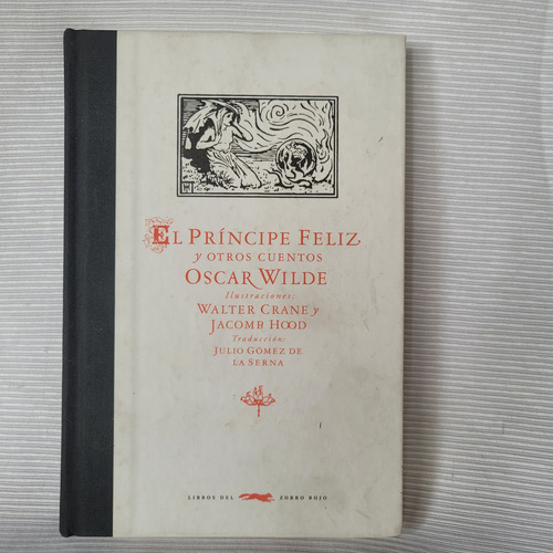 El Principe Feliz Y Otros Cuentos Oscar Wilde Zorro Rojo T/d