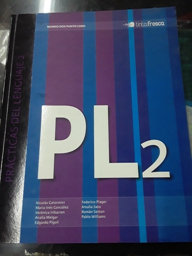 Prácticas De Lenguaje Pl2 Mundo Dos Punto Cero Tinta Fresca 