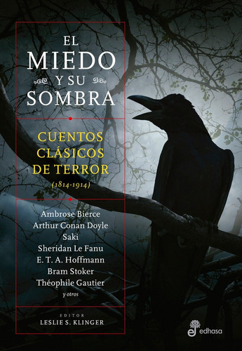 El Miedo Y Su Sombra -cuentos Clásicos De Terror- | Edhasa