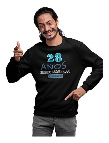 Sudadera Cumpleaños -personalizada- Regalo -siendo Asombroso