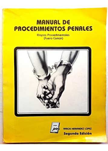 Manual De Procedimientos Penales 2ª Ed - Aaron Hernández L. 