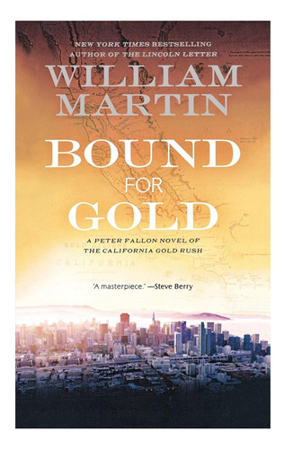 Libro: En Busca De Oro: Una Novela De Peter Fallon Sobre La