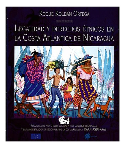 Libro Legalidad Y Derechos Etnicos En La Costa Atlantica