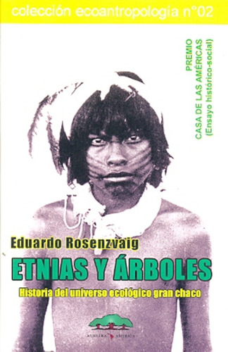 Etnias Y Arboles - Eduardo Rosenzvaig