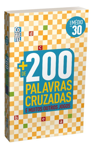 Livro Mais 200 Palavras Cruzadas Médio Ed. 30, de Coquetel, Equipe. Editora Nova Fronteira Participações S/A, capa mole em português, 2022